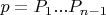 $p=P_1...P_{n-1}$