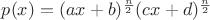 $p(x)=(ax+b)^{\frac n 2}(cx+d)^{\frac n 2}$