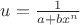$u=\frac{1}{a+bx^n}$