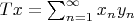 $Tx = \sum_{n=1}^\infty x_ny_n$