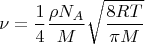 $$\nu=\frac{1}{4}\frac{\rho N_A}{M}\sqrt{\frac{8RT}{\pi M}}$$