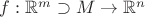 $f:\mathbb{R}^{m} \supset M \to \mathbb{R}^{n}$