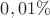 $0,01\%$