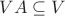 $VA\subseteq V$