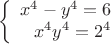 $$\left\{
\begin{array}{rcl}
 x^4-y^4 = 6 \\
 x^4 y^4 = 2^4 \\
\end{array}
\right.$$