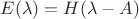 $E(\lambda)=H(\lambda  -A)$