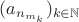 $(a_{n_{m_k}})_{k\in\mathbb N}$