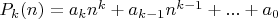 $P_k(n)=a_kn^k+a_{k-1}n^{k-1}+...+a_0$