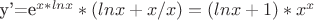 y'=e^{x*lnx}*(lnx+x/x)=(lnx+1)*x^x