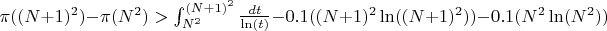 $\pi((N+1)^2)-\pi(N^2)>\int_{N^2}^{(N+1)^2}{\frac {dt} {\ln(t)}}-0.1((N+1)^2\ln((N+1)^2))-0.1(N^2\ln(N^2))$