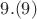 $9.(9)$