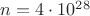 $n=4\cdot10^{28}$
