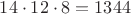 $14\cdot 12\cdot 8=1344$