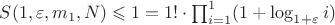 $S(1,\varepsilon,m_1,N) \leqslant 1 = 1! \cdot \prod_{i=1}^1 (1 + \log_{1+\varepsilon} i)$