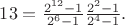$13=\frac{2^{12}-1}{2^6-1}\frac{2^2-1}{2^4-1}.$