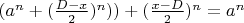 $(a^n +(\frac{D-x}{2})^n))+(\frac{x-D}{2})^n= a^n$