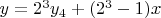 $y=2^3y_4+(2^3-1)x$