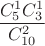 $$\dfrac {C_5^1 C_3^1}{C_{10}^2}$$