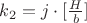 $k_2 =j \cdot [\frac{H}{b}] $