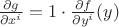 $\frac{\partial g}{\partial x^{i}}=1 \cdot \frac{\partial f}{\partial y^{i}}(y)$