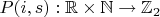 $P(i,s): \mathbb R \times \mathbb N \to \mathbb Z_2$
