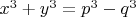 $x^3+y^3=p^3-q^3$