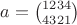 $a=\binom{1234}{4321}$