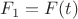 $F_{1}=F(t)$
