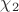 $\chi_{2}$