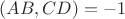 $(AB,CD)=-1$