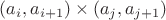 $(a_i, a_{i + 1}) \times (a_j, a_{j + 1})$