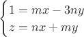 $\begin{cases}1=mx-3ny\\z=nx+my \end{cases}$