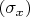 $(\sigma_x)$