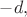 $-d,$