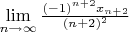 $\lim\limits_{n \to \infty} \frac{(-1)^{n+2}x_{n+2}}{(n+2)^2}$