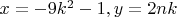 $x=-9k^2-1, y=2nk$