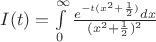 $I(t)=\int\limits_{0}^{\infty}\frac{e^{-t(x^2+\frac12)}dx}{(x^2+\frac12)^2}$