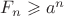 $F_n\geqslant a^n$