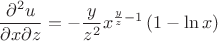 $$\frac{\partial^2 u}{\partial x\partial z}=-\frac{y}{z^2}x^{\frac{y}{z}-1}\left(1-\ln{x}\right)$$