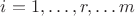 $i = 1, \ldots, r, \ldots m$