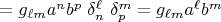 $=g_{\ell m}a^n b^p \;\delta^\ell_n \;\delta^m_p=g_{\ell m}a^\ell b^m$