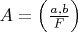 $A=\left ( \frac{a, b}{F} \right )$