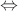 $\Leftrightarrow