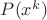 $P(x^k)$