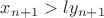 $ x_{n+1}>ly_{n+1} $