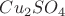 $Cu_2SO_4$