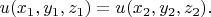 $u(x_1,y_1,z_1)=u(x_2,y_2,z_2).$