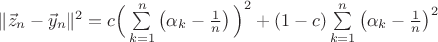 $\|\vec z_n-\vec y_n\|^2=c\Big(\sum\limits_{k=1}^n\left(\alpha_k-{1\over n}\right)\Big)^2+(1-c)\sum\limits_{k=1}^n\left(\alpha_k-{1\over n}\right)^2$