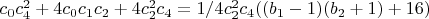 $c_0 c_4^2+4 c_0 c_1 c_2+4 c_2^2 c_4=1/4 c_2^2 c_4 ((b_1-1)(b_2+1)+16)$