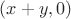 $(x+y,0)$ $(x+y,0)$